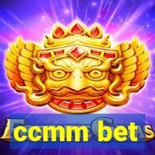 ccmm bet